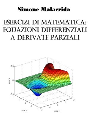 cover image of Esercizi di matematica--equazioni differenziali a derivate parziali